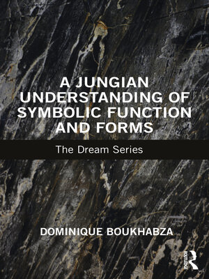 cover image of A Jungian Understanding of Symbolic Function and Forms